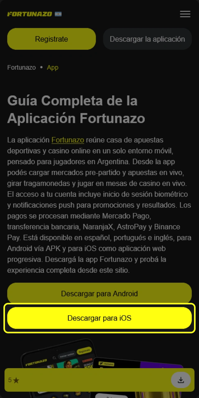 Haz clic en el botón para ir al sitio web oficial de Fortunazo e instalar la aplicación en iOS.