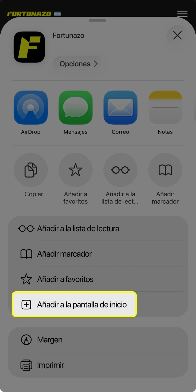 Agregá el acceso directo de Fortunazo a la pantalla de inicio en iOS.