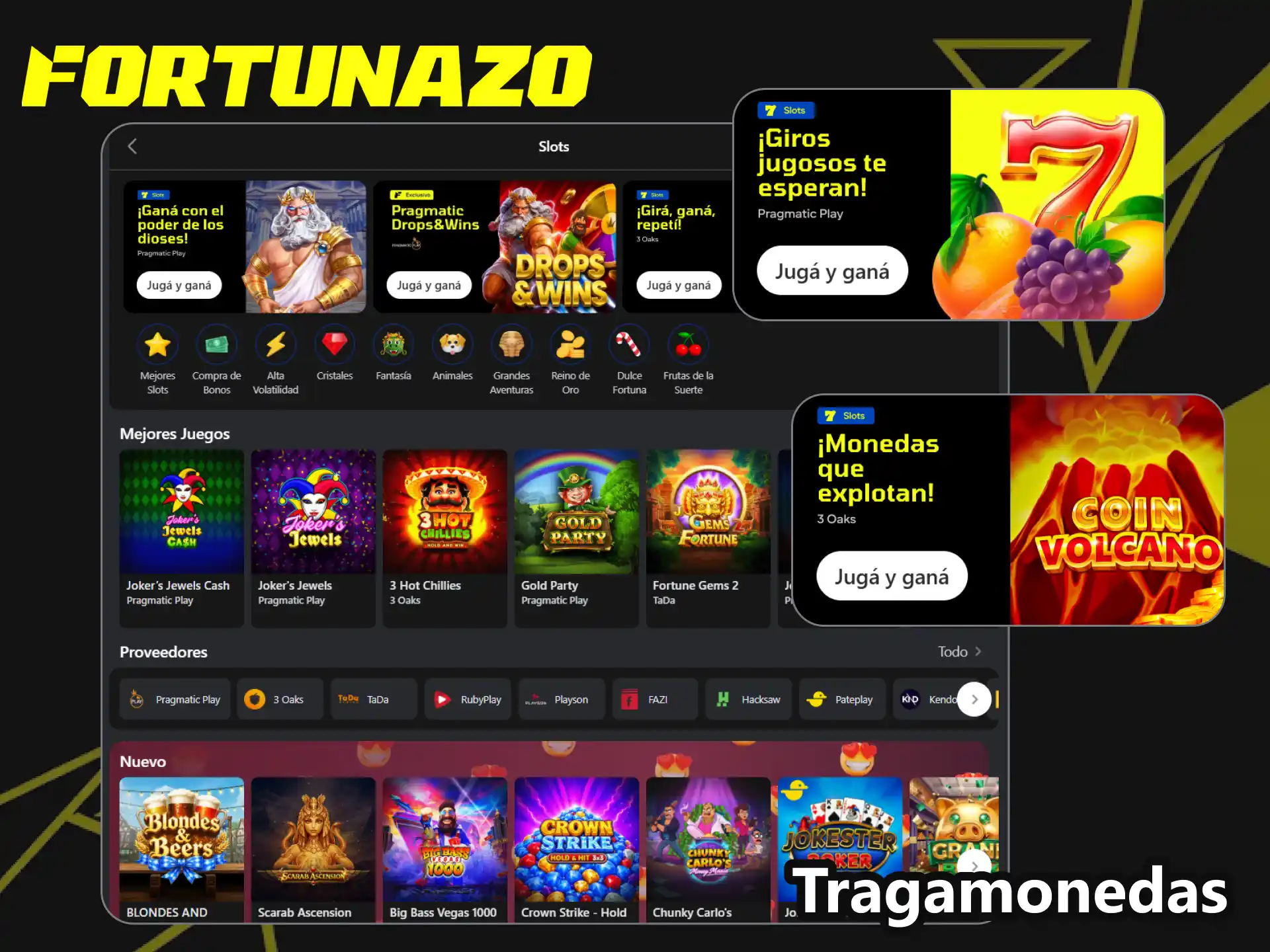 Jugá a las tragamonedas en Fortunazo y probá tu suerte en los giros.